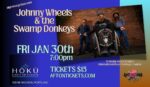 Johnny Wheels & The Swamp Donkeys gig poster for HoKu Events On Madison. 1125 SE Madison, Portland, OR. Tickets $15 on www.aftontickets.com