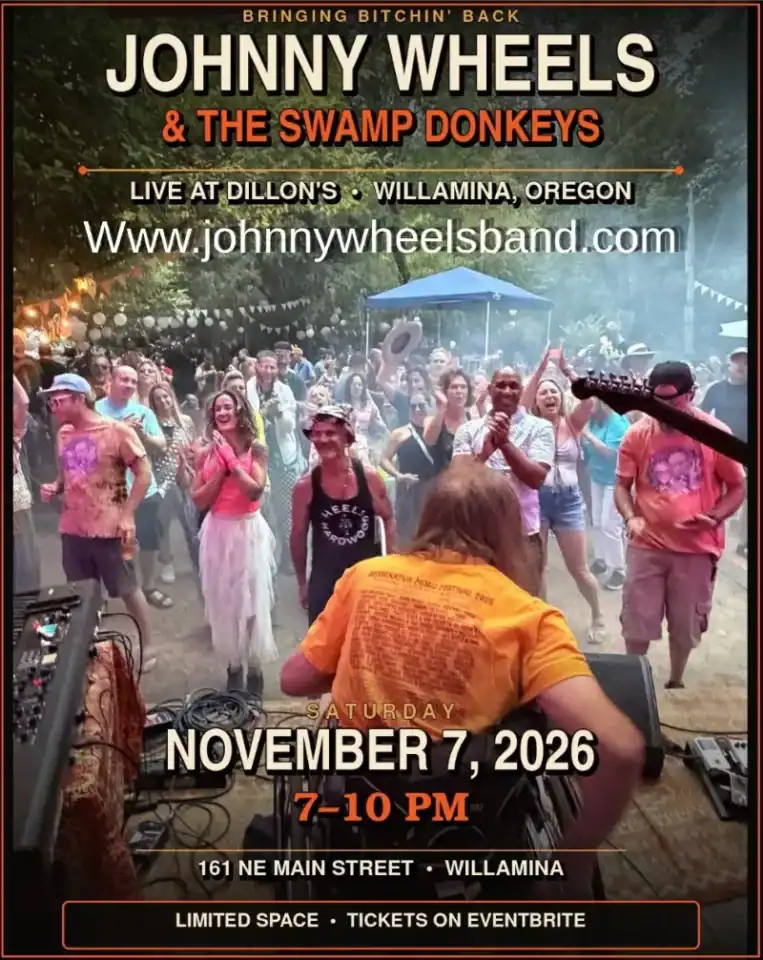 November 7 2026 Willamina, OR gig poster showing Johnny Wheels on stage at a festival